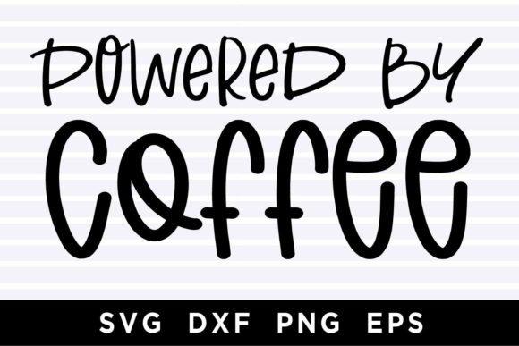 Download Powdered by Coffee SVG - Premium Resources
